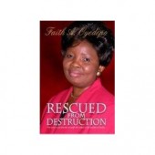 Rescued From Destruction by Faith Oyedepo 
